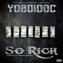 So Rich (Explicit)