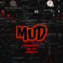 MUD (feat. PMG COCO & XCHANGE99) [Explicit]