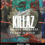 Killaz (feat. TYG ACKTIVE) [Explicit]