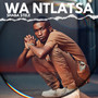 Wa Ntlatsa (remake)