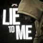 Lie to me (Explicit)