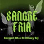 SANGRE FRÍA (Explicit)