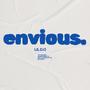Envious (Explicit)