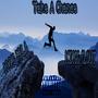 Take A Chance (feat. KINGG CLOUT) [Explicit]