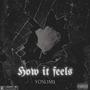 How It Feels (Explicit)