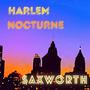 Harlem Nocturne (feat. Jeff Hackworth)