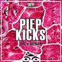 Piep Kicks (Pro Mix)