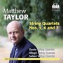 TAYLOR, M.: String Quartets Nos. 5, 6 and 7 (Allegri String Quartet, Dante String Quartet, Salieri String Quartet)