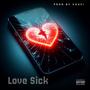 Love Sick (Explicit)