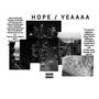 HOPE / YEAAAA (Explicit)