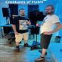 Creatures of Habit (feat. Brian Casteel) [Explicit]