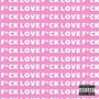 **** Love (Explicit)