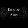 Fire Temple - Khosrow & Shirin