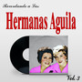 Recordando Las Hermanas Aguila, Vol. 3