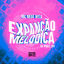 Expansão Melodica (Explicit)