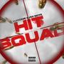 Hit Squad (feat. Fly Boyz) [Explicit]