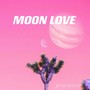 MOON LOVE