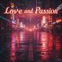 Love and Passion (feat. Fatha Figga)