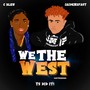 We the West (feat. C Bleu)
