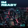 Im Ready (Explicit)