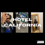 HOTEL CALIFORNIA (Explicit)