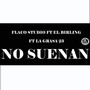 No suenan