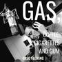 Gas, coffee, cigarettes and gum