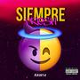 Siempre Fresh (Explicit)