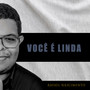 Você É Linda