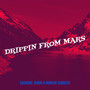 Drippin from Mars (Explicit)