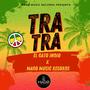 Tra Tra (feat. mago music records)