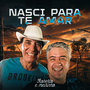 Nasci para Te Amar