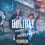 Holiday (feat. PeppeShady) [Explicit]