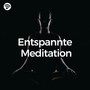 Entspannte Meditation