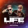 LIFE IS A GAMBLE (feat. Kiss B Sai Baba)