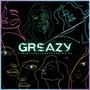 GREAZY (feat. SoEzTone, Sablo & Barry Bainz) [Explicit]