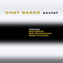 Chet Baker Sextet