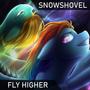 Fly Higher (feat. ProtoShadez)