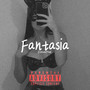 Fantasia (Explicit)