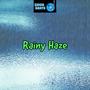 Rainy Haze