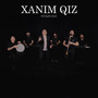 Xanım Qız