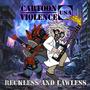 Reckless and Lawless (feat. TV-MA) [Explicit]