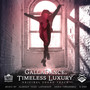 GallaDance Timeless Luxury (Original Motion Picture Soundtrack)