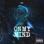 On My Mind (Explicit)