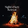 Night's Fiery Retreat