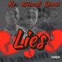 LIES (feat. Kritacali Acclaimed & KS) [Explicit]