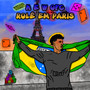 Rolê em Paris (Explicit)