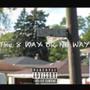 The 8 Way Or No Way (Explicit)