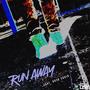 Run Away (feat. Or3o Squid) [Explicit]