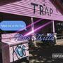 At the Trap 2 (feat. MoneyMade Nero) [Explicit]